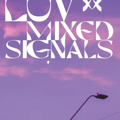 Cover for Vol VII: Spring 2026 - LUV x Mixed Signals